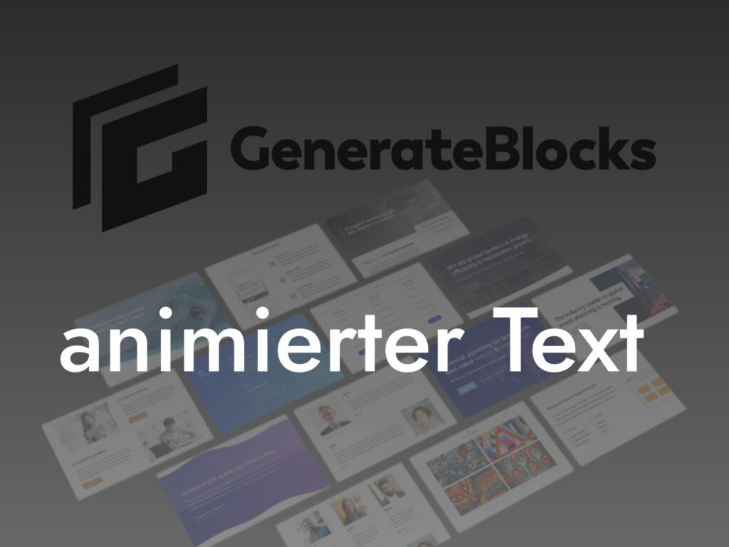 Generateblocks animierter Text