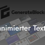 Generateblocks animierter Text